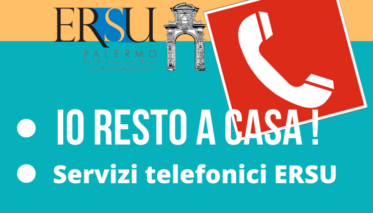 IO RESTO A CASA, URP e servizi telefonici ERSU