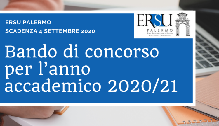 Bando di concorso per l’attribuzione di borse di studio, altri contributi economici e servizi, per il diritto allo studio universitario per l’a.a. 2020/21