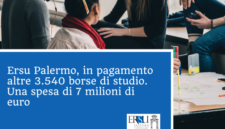 Ersu Palermo, in pagamento altre 3.540 borse di studio. Una spesa di 7 milioni di euro