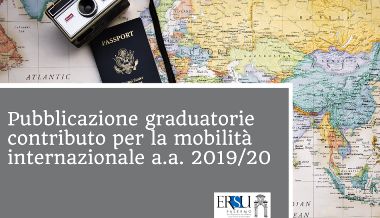 Pubblicazione graduatorie contributo per la mobilità internazionale a.a. 2019/20