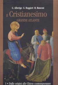 Copertina di Il Cristianesimo grande atlante - Volume 1 