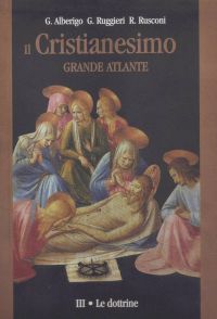 Copertina di Il Cristianesimo grande atlante - Volume 3