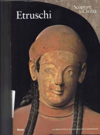 Copertina di Scoprire le civiltà - Etruschi