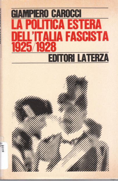 Copertina di La politica estera dell'italia fascista (1925-1928)